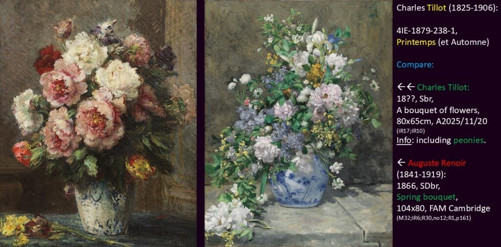 Charles Tillot (1825-1906): 4IE-1879-238-1, Printemps (et Automne) (deux tableaux de fleurs sous le même numéro). Compare a painting of Tillot and one of Renoir.